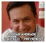 Oscar Andrade Castillo… Previenen.