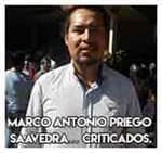 Marco Antonio Priego Saavedra… Criticados