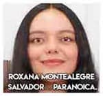 Roxana Montealegre Salvador… Paranoica.