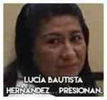 Lucía Bautista Hernández… Presionan.