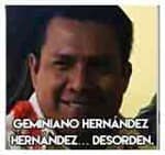 Geminiano Hernández Hernández… Desorden.