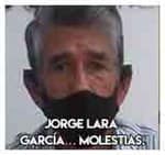 Jorge Lara García… Molestias.