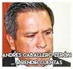 Andrés Caballero Cerón... A rendir cuentas.