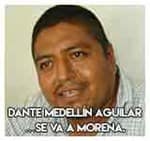 Dante Medellín Aguilar…Se va a Morena.