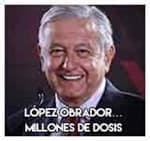 1.- Manuel López Obrador… 34.4 millones de dosis en vacuna.