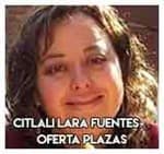 Citlali Lara Fuentes… Oferta plazas 