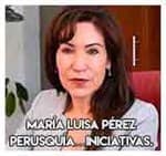 María Luisa Pérez Perusquía…Iniciativas. 