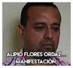 Alipio Flores Ordaz…Manifestación.