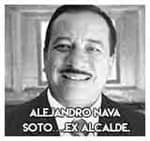 Alejandro Nava Soto….Ex Alcalde.