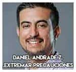 Daniel Andrade Zurutuza...Extremar precauciones.