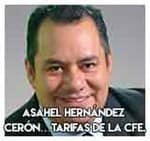 Asahel Hernández Cerón…Tarifas de la CFE