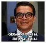 Gerardo Islas Maldonado…Líder nacional