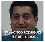 3.-Francisco Rodríguez….Fue de la CNAPS.