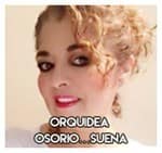 Orquidea Osorio…Suena.