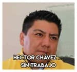 Hector Chávez …Sin trabajo.