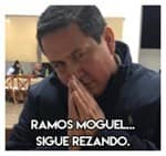 Ramos Moguel...Sigue rezando