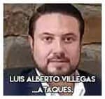 Luis Alberto Villegas...Ataques.