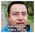 Cesar Herrera…. Buena opción