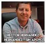 Hector Hernández Hernández…Sin apoyo