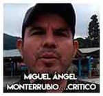 Miguel Ángel Monterrubio….Criticó