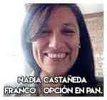 2.-Nadia Castañeda Franco…Opción en PAN.