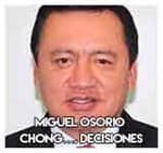 Miguel Osorio Chong…. Decisiones