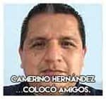 7.-Camerino Hernández…Colocó amigos.