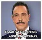 4.-Omar Fayad Meneses…..Adquirir vacunas.