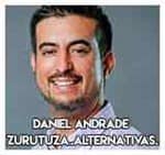 Daniel Andrade Zurutuza….Alternativas.