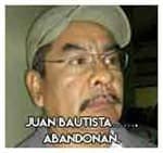 Juan Bautista…….Abandonan.