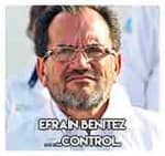 Efraín Benitez…..Control.
