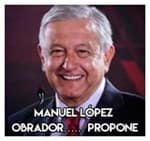 Manuel López Obrador…… Propone