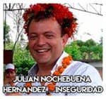 Julian Nochebuena Hernández… Inseguridad