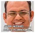 Javier Vázquez……… Por la plurinominal.