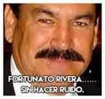 Fortunato Rivera………………..Sin hacer ruido.