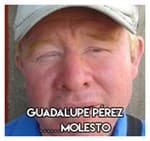 Guadalupe Pérez………………Molesto