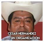 Cesar Hernández…………Sin organización.