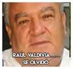 4.-Raúl Valdivia…………………..Se olvidó 