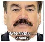Nato Rivera……………………………Resurge