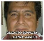 Gildarto Espinoza…….Habrá marcha