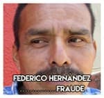 8.-Federico Hernández………………Fraude.
