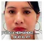 2.-Alicia Hernández………………….Dejó el PT.