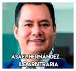 Asael Hernández……………… ILE arbitraria
