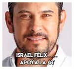 Israel Félix……………………. Apoya la 4T