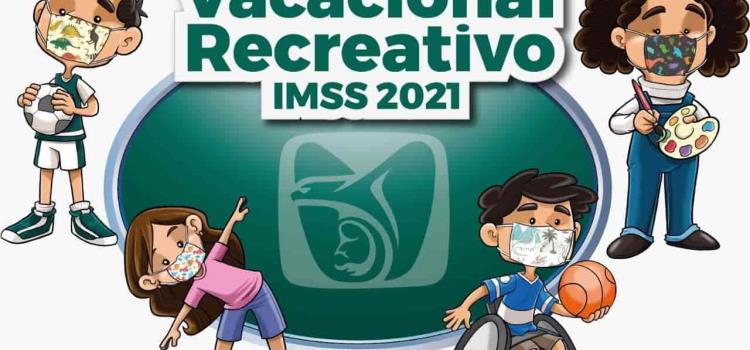Invita IMSS a Curso Vacacional Recreativo 2021