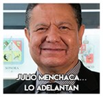 Julio Menchaca………………… Lo adelantan