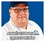 Andrés Espinosa…………….. Ejerce presión