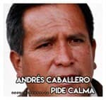 Andrés Caballero…………………… Pide calma