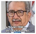 Atilano Pérez……………….. En graduaciones 