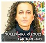 Guillermina Vázquez………… Participación